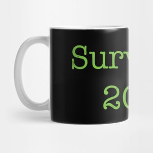 Survived 2020 Mug